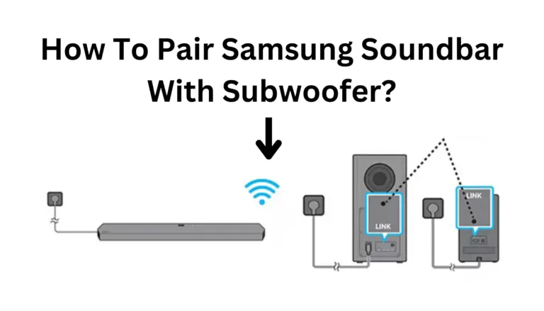 how to pair samsung soundbar with subwoofer