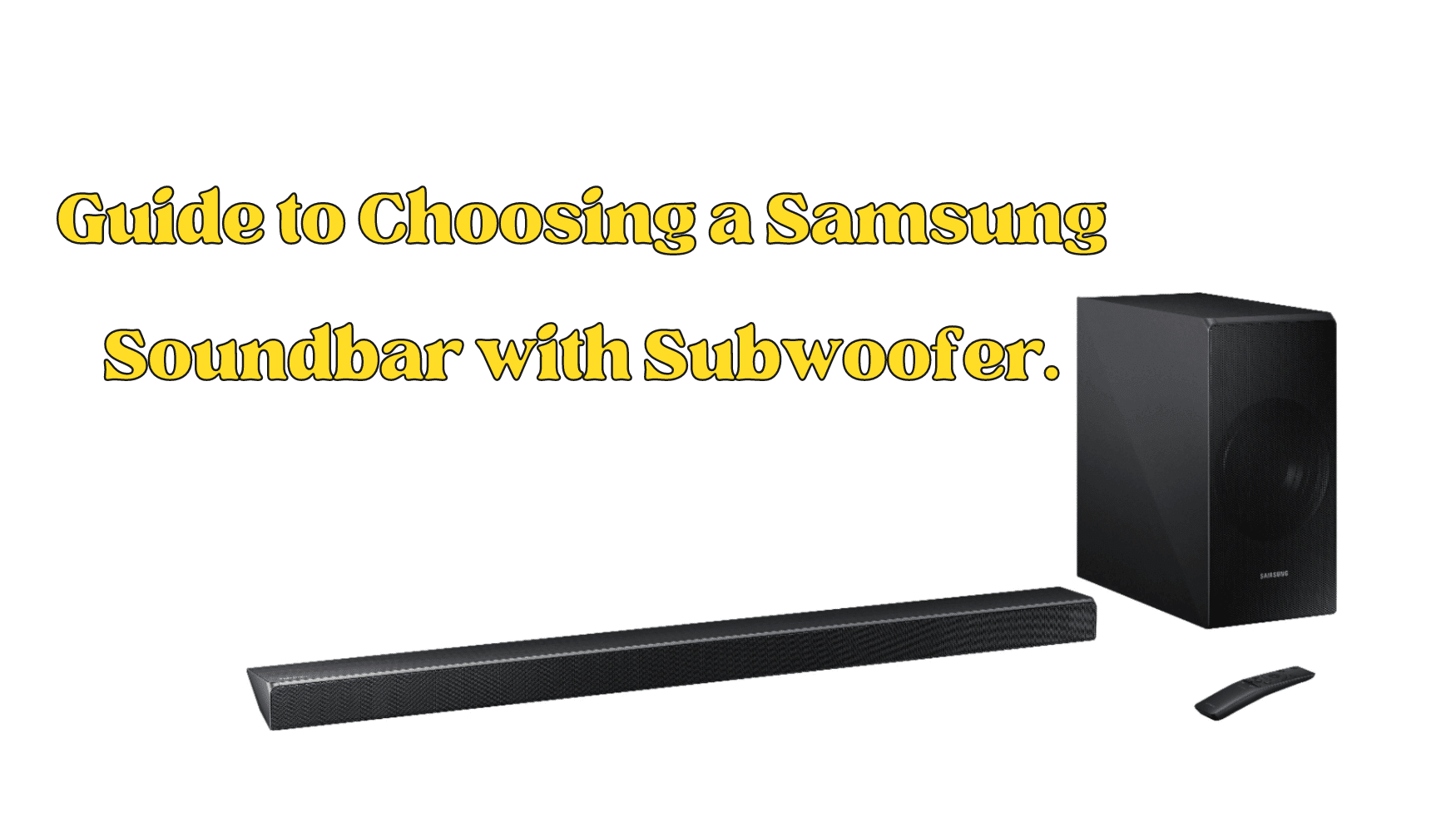 samsung soundbar with subwoofer